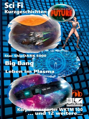 cover image of Science Fiction Kurzgeschichten FUTURE